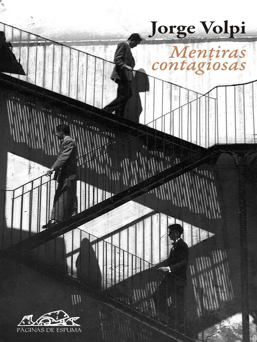 Title details for Mentiras contagiosas by Jorge Volpi - Available